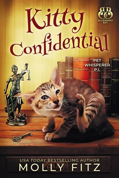 Kitty Confidential: A Humorous Cozy Mystery with a Talking Cat Sidekick