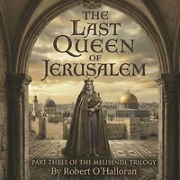 The Last Queen of Jerusalem