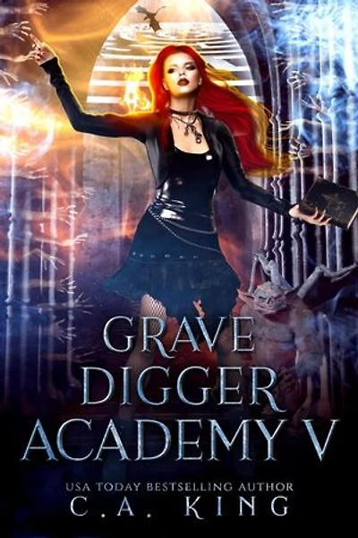 Grave Digger Academy V: Grave Digger Academy, #5