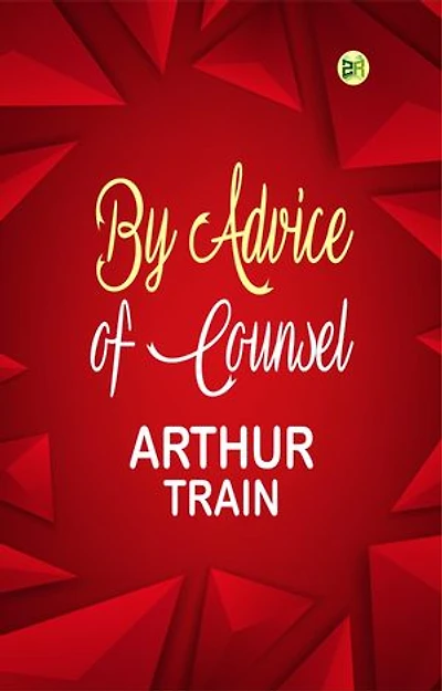 By Advice of Counsel