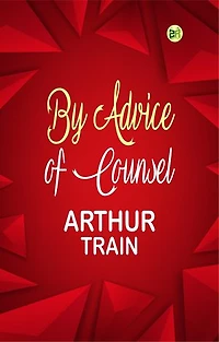 By Advice of Counsel