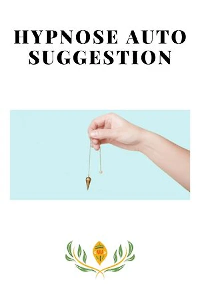 hypnose auto suggestion