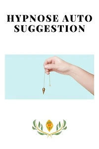 hypnose auto suggestion