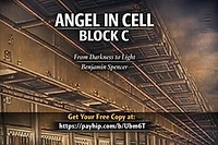Angel in Cell Block C-- The Prisoner's Edition: The Angel Trilogy, #1