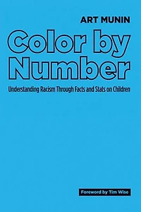 Color by Number: Understanding Racism Through Facts and Stats on Children