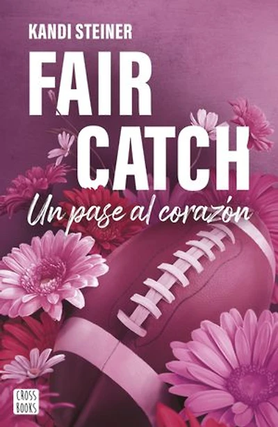 Fair Catch: Un pase al corazón