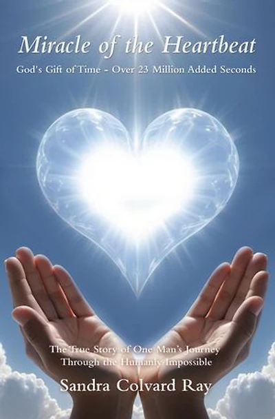Miracle of the Heartbeat: God's Gift Time - Over 23 Million Added Seconds