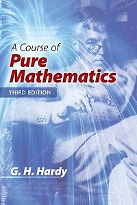 A Course of Pure Mathematics: Third Edition