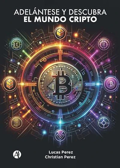 Adelántese y descubra el mundo Cripto