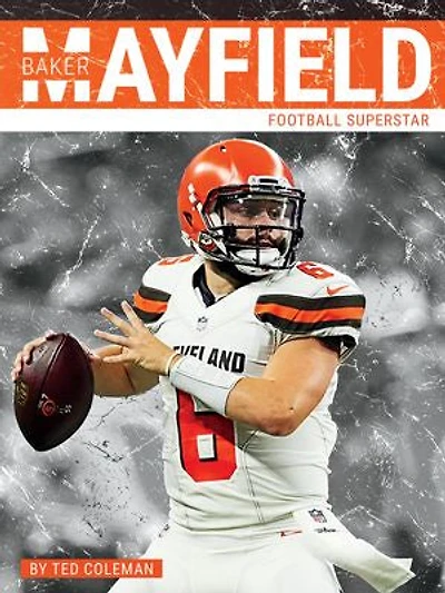 Baker Mayfield: Football Superstar