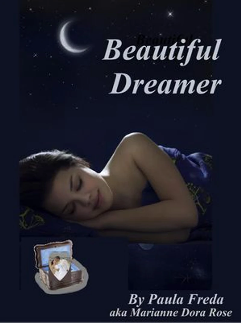 Beautiful Dreamer: Roses in the Dark, #7