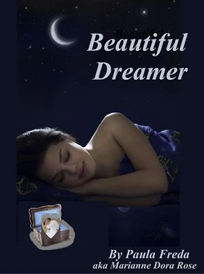 Beautiful Dreamer: Roses in the Dark, #7