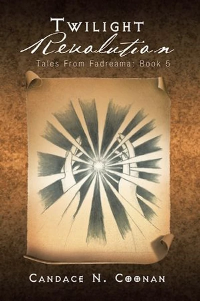 Twilight Revolution: Tales from Fadreama: Book 5