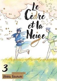 Le cèdre et la neige, Vol. 3