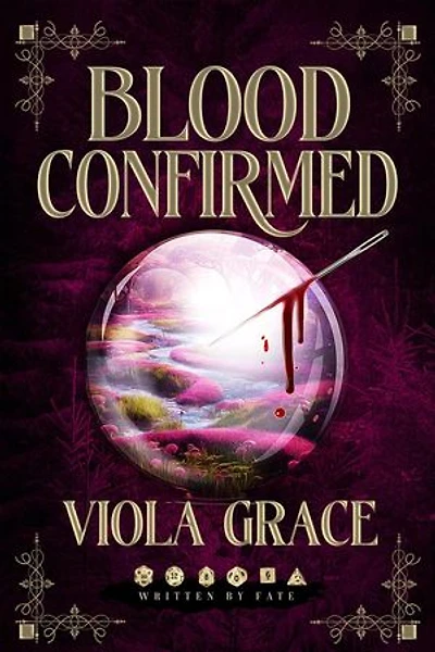 Blood Confirmed: Written By Fate, #2