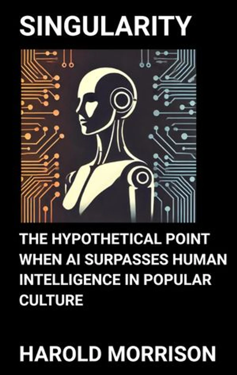 Singularity: The Hypothetical Point When AI Surpasses Human Intelligence in Popular Culture