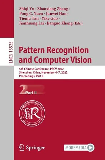 Pattern Recognition and Computer Vision: 5th Chinese Conference, PRCV 2022, Shenzhen, China, November 4-7, Proceedings, Part II