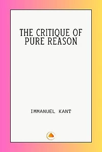 THE CRITIQUE OF PURE REASON