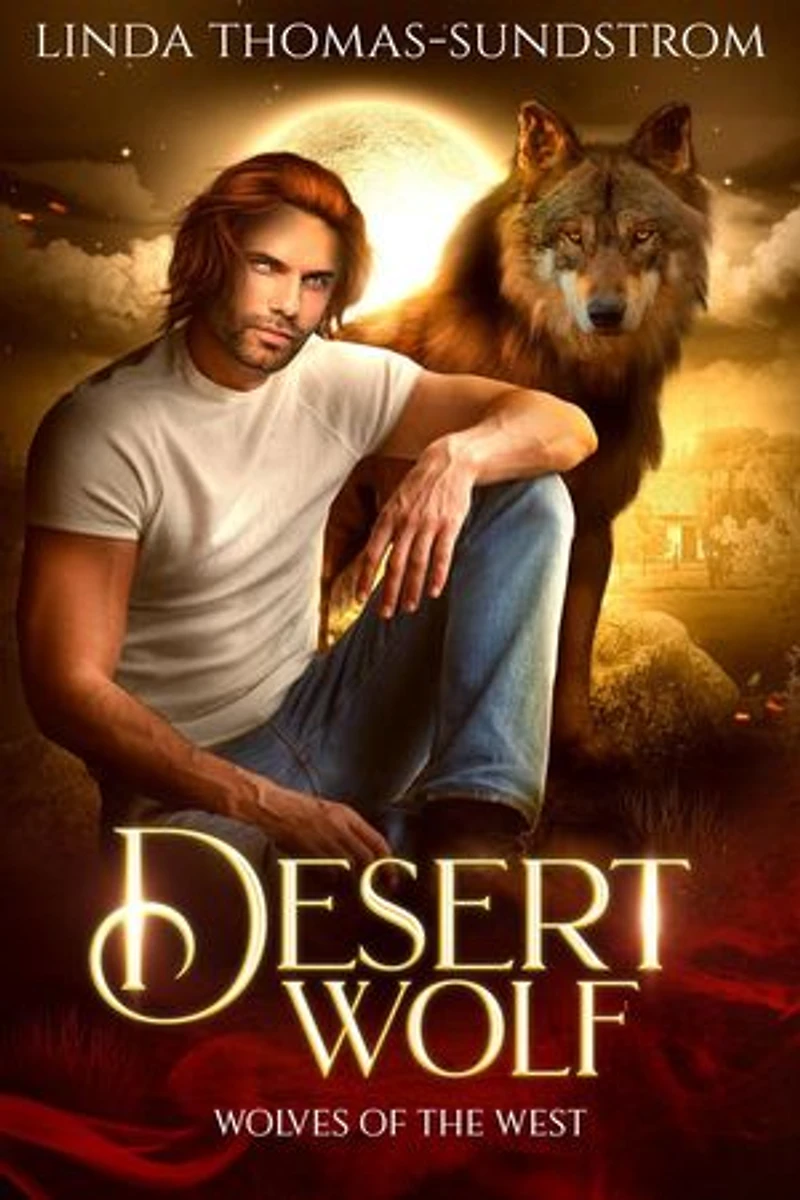 Desert Wolf: Wolves of the West, #3