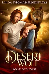 Desert Wolf: Wolves of the West, #3