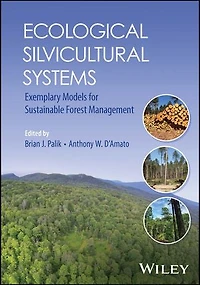 Ecological Silvicultural Systems: Exemplary Models for Sustainable Forest Management