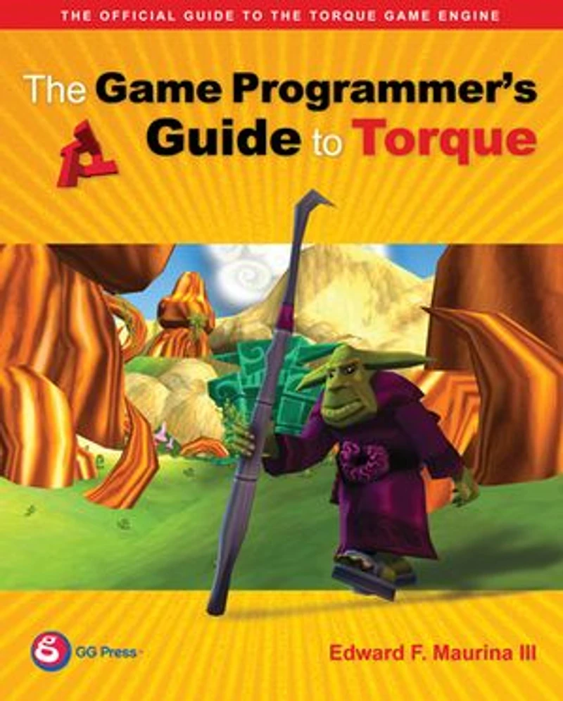 the Game Programmer's Guide to Torque: Under Hood of Torque Engine