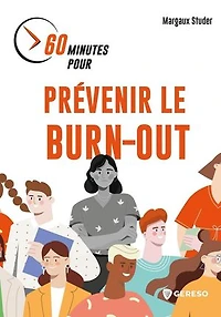60 minutes pour prévenir le burn-out