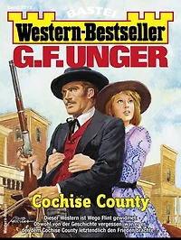 G. F. Unger Western-Bestseller 2712: Cochise County