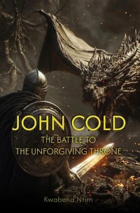 John Cold: The Battle to the Unforgiving Throne
