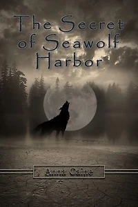 The Secret of Seawolf Harbor