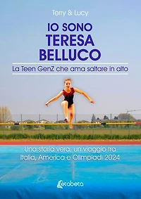 Io sono Teresa Belluco: La Teen GenZ che ama saltare in alto