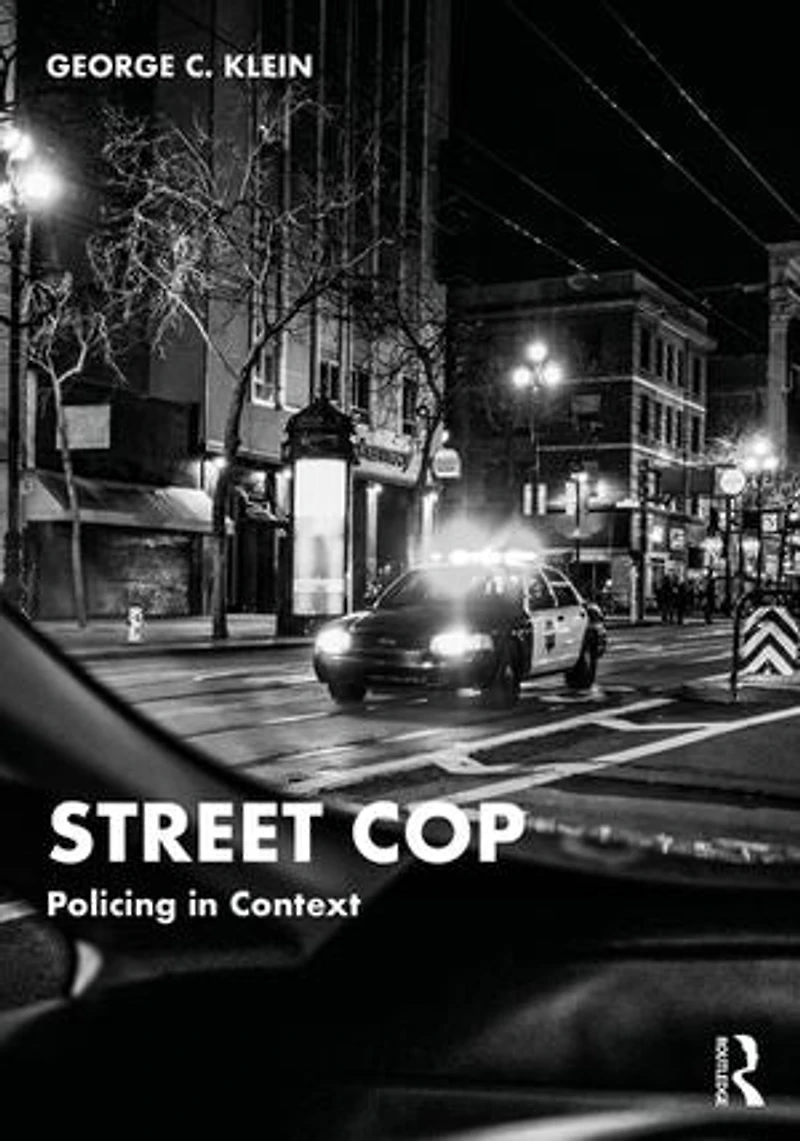 Street Cop: Policing Context