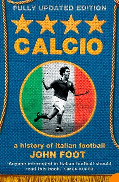 Calcio: A History of Italian Football