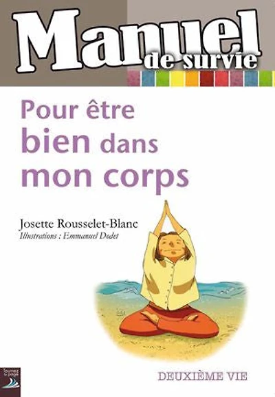 Pour être bien dans mon corps: Accepter le vieillissement