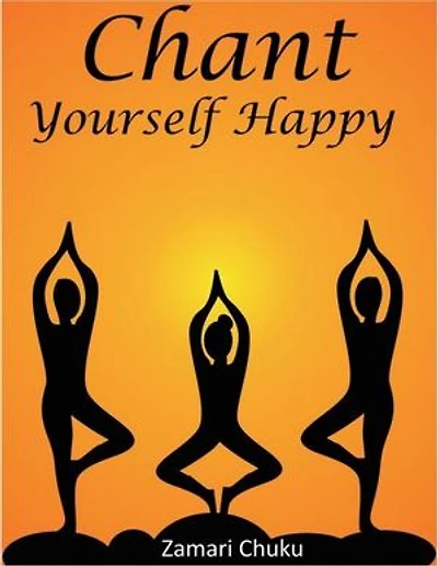 Chant Yourself Happy