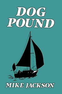 Dog Pound: Jim Scott Books, #3