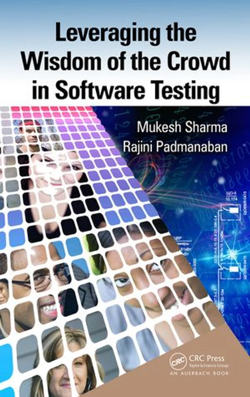 Leveraging The Wisdom Of Crowd Software Testing