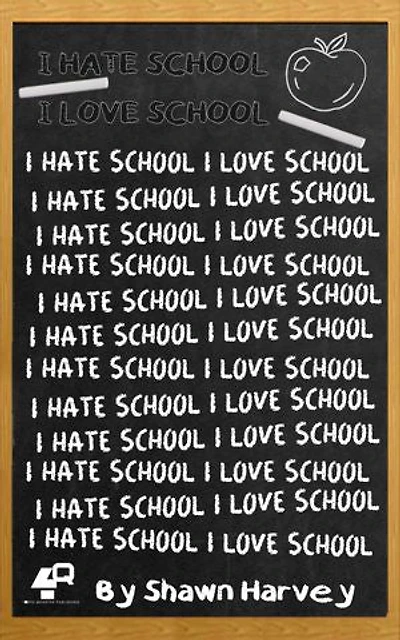 i Hate School, I Love School