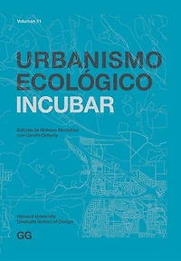 Urbanismo Ecológico. Volumen 4: Sentir