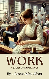 Work: A Story of Experience