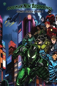 Codeman: New Beginnings (Comic Series Book 1)
