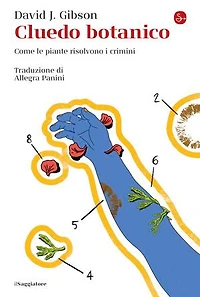 Cluedo botanico: Come le piante risolvono i crimini