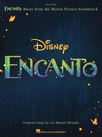Encanto: Music from the Motion Picture Soundtrack Arranged for Easy Piano with Lyrics