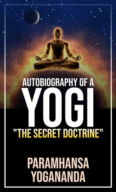 Autobiography of a Yogi