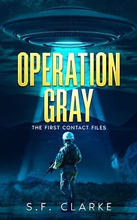 Operation Gray: A Military Science Fiction Thriller