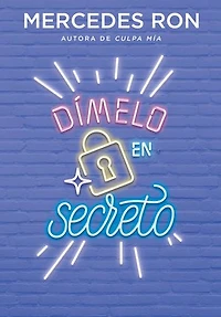 Dímelo en secreto (edición especial limitada, cantos pintados) / Tell Me Secret (Limited Special Edition with Sprayed Edges)
