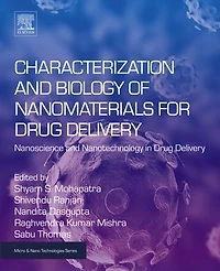 Characterization and Biology of Nanomaterials for Drug Delivery: Nanoscience Nanotechnology Delivery