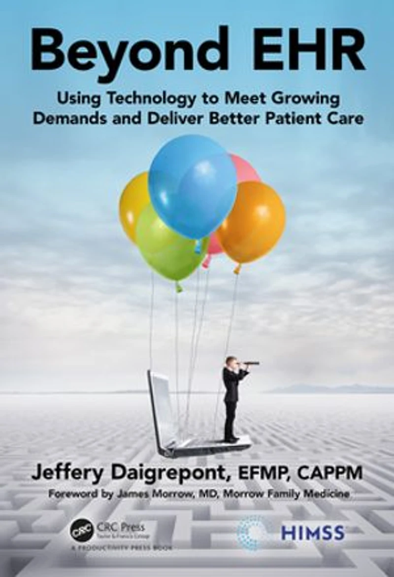 Beyond Ehr: Using Technology To Meet Growing Demands And Deliver Better Patient Care
