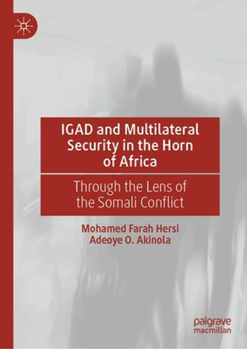 IGAD and Multilateral Security the Horn of Africa: Through Lens Somali Conflict
