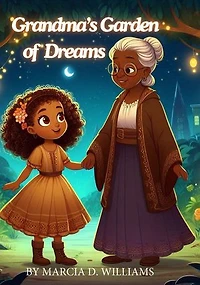Grandma'a Garden of Dreams